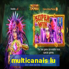 multicanais lu